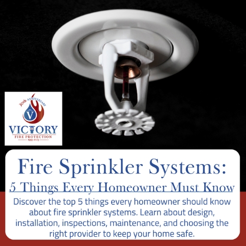 Fire Sprinkler Systems: 5 Things Every Homeowner Must Know